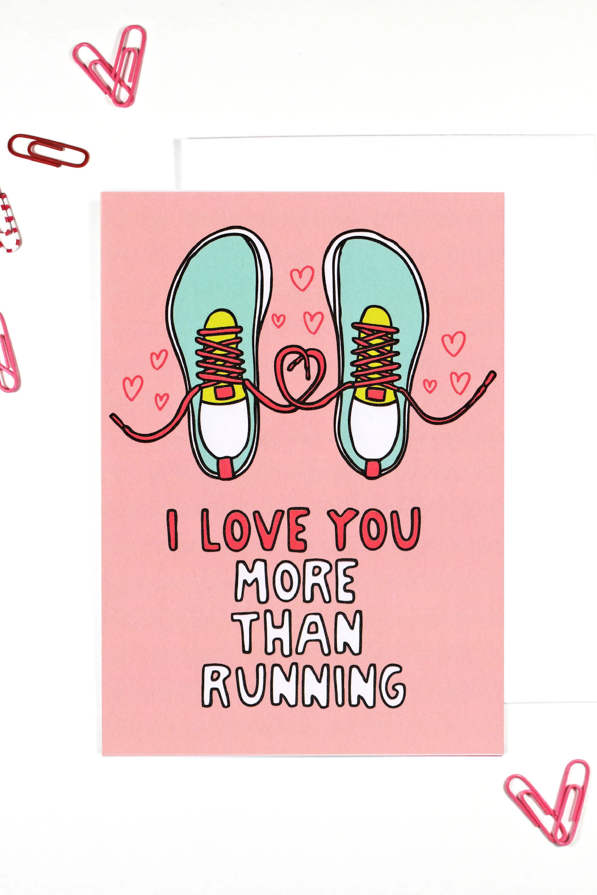 I Love You More Than Running Card